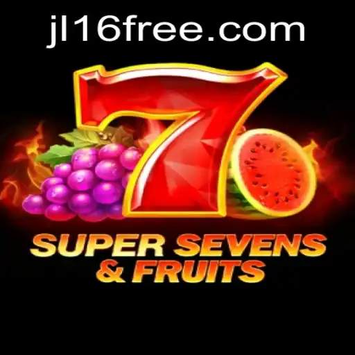Exploring the Exciting World of 7SuperSevensFruits: JL16 Edition
